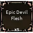 5x Epic Devil Flesh | Devil Hunter