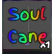 Soul Cane | GPO