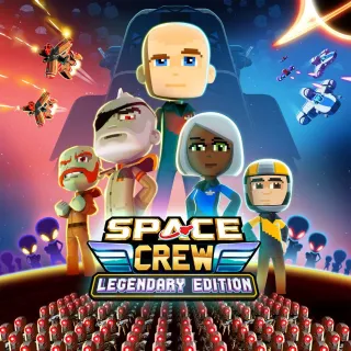Space Crew: Legendary Edition - GLOBAL STEAM KEY
