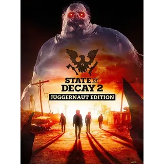State of Decay 2: Juggernaut Edition - GLOBAL STEAM KEY