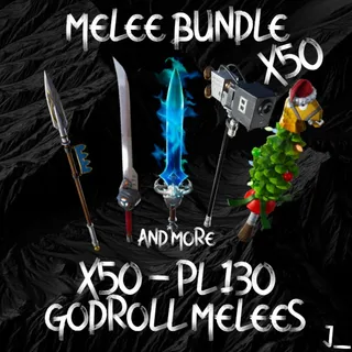PL 130 Melee Weapons