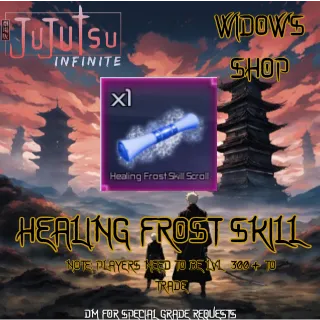 Healing Frost Skill Scroll  | Jujutsu Infinite