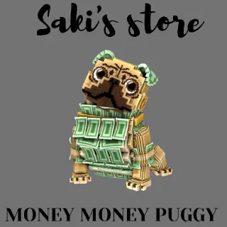 MONEY MONEY PUGGY
