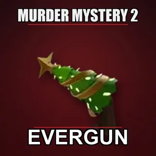 Evergun - MM2