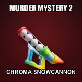 Chroma Snowcannon - MM2