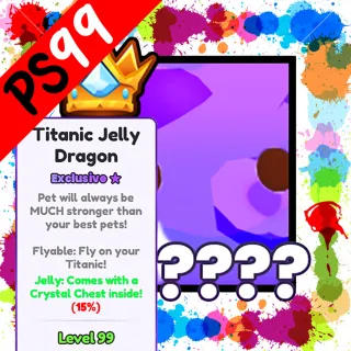 Titanic Jelly Dragon