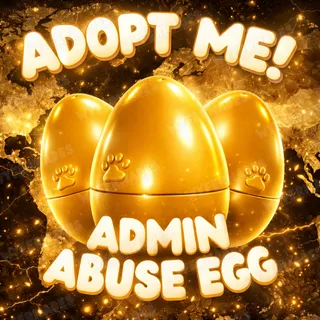 50x Admin Abuse Egg