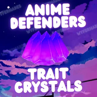 1500X ANIME DEFENDERS TRAIT CRYSTAL