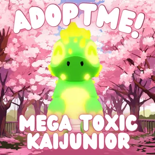 Mega Toxic Kaijunior