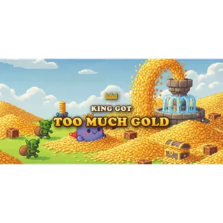 The King Got Too Much Gold   🕹️ STEAM 🕹️ PC Computer -🕹️ Game Code