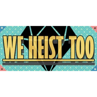 We Heist Too: Theft & Stealth   🕹️ STEAM 🕹️ PC Computer -🕹️ Game Code