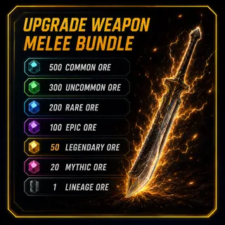 [Lineage Piece] Upgrade Weapon Melee Bundle Weapon Ores