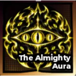 The Almighty Aura| Legacy Piece | 