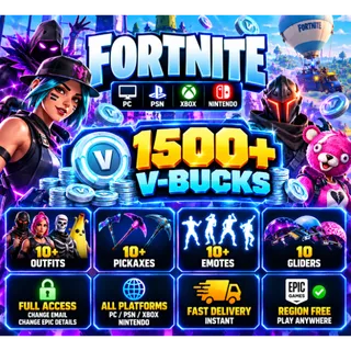 🔥 Fortnite 1500+ V-Bucks | 10+ Outfits + Pickaxes | Full Access | All Platforms | Fast Delivery [LS-000046]