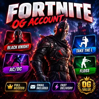 🔥 Fortnite OG Account | Black Knight + AC/DC + Take The L + Floss | Full Access | Rare Skins | Fast Delivery