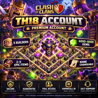 🔥 Clash of Clans TH18 Account | 6000-8000 Gems | 5 Builders | 2-5 Epic Items | Name Changeable | [FAST DELIVERY] [LS-000121]