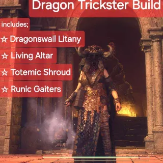 Dragon Trickster Build