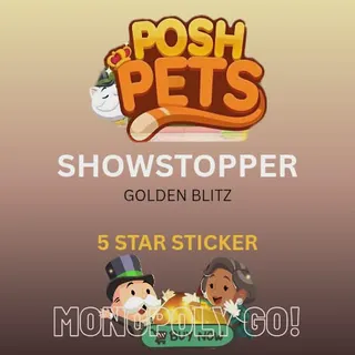 Showstopper 5 star sticker monopoly go Golden blitz