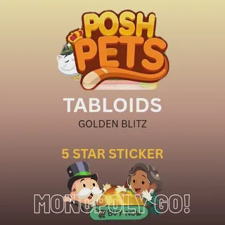 Tabloids 5 star sticker monopoly go Golden blitz