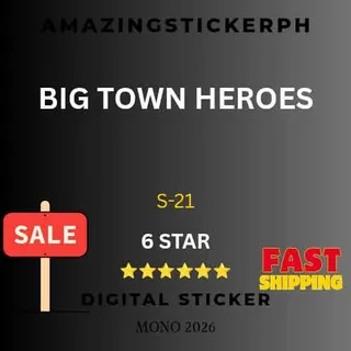 Big town heroes 6 star sticker Monopoly go