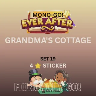 Grandma's cottage 4 star sticker monopoly go