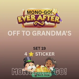 Off to grandma's 4 star sticker monopoly go