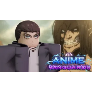 Grind / Obtain Secret Eren Service | Anime Vanguards AV Services |