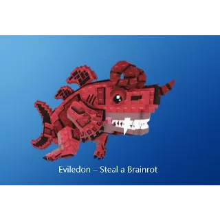Eviledon Steal a Brainrot