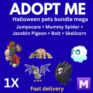  Halloween pets bundle mega Jumpscare + Mummy Spider + Jacobin Pigeon + Bolt + Skelicorn 1X  - ADOPT ME 