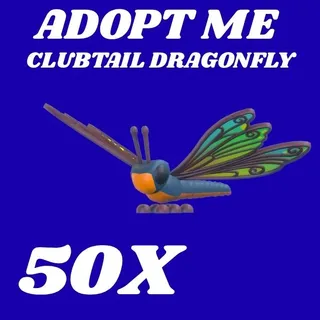 CLUBTAIL DRAGONFLY 50X - ADOPT ME 