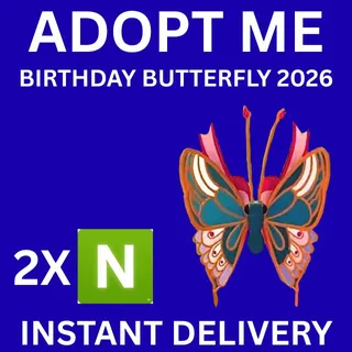 BIRTHDAY BUTTERFLY 2026 NEON 2X - ADOPT ME 