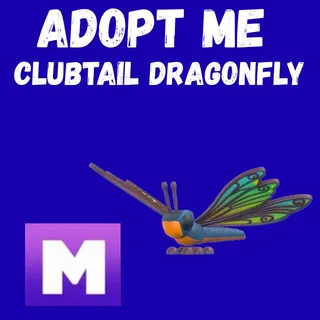 CLUBTAIL DRAGONFLY MEGA 1X - ADOPT ME 