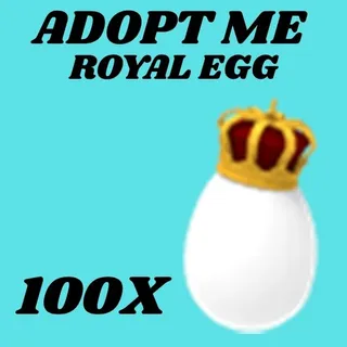 ROYAL EGG 100X - ADOPT ME 