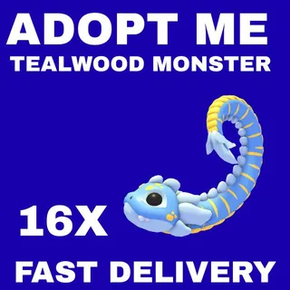 16X TEALWOOD MONSTER - ADOPT ME 