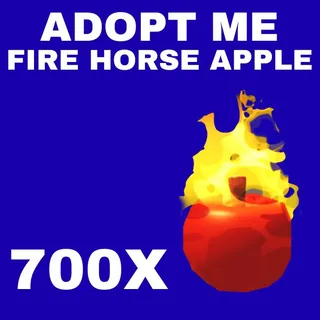 FIRE HORSE APPLE 700X - ADOPT ME 