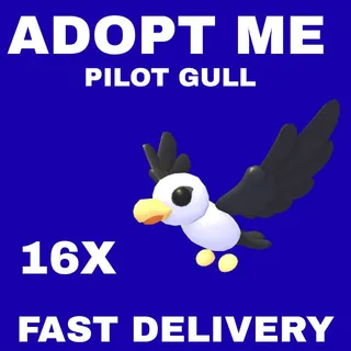 16X PILOT GULL - ADOPT ME