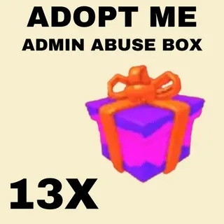 ADMIN ABUSE BOX 13X - ADOPT ME 
