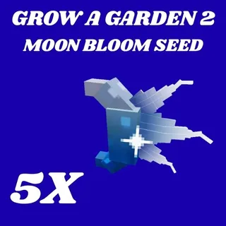 MOON BLOOM SEED 5X - GROW A GARDEN 2 