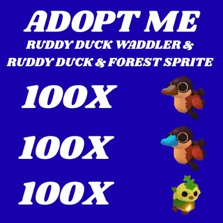 RUDDY DUCK WADDLER 100X AND RUDDY DUCK 100X AND FOREST SPRITE 100X - ADOPT ME 