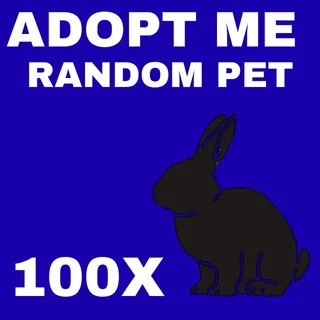 RANDOM PETS 100X - ADOPT ME 