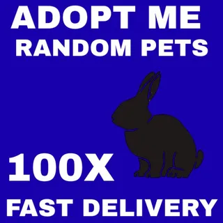 RANDOM PETS 100X - ADOPT ME 