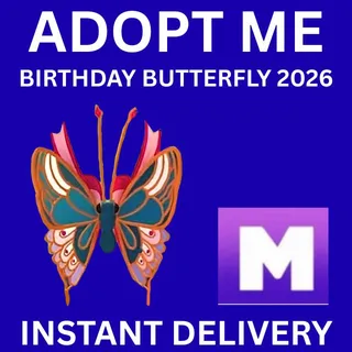 BIRTHDAY BUTTERFLY 2026 MEGA 1X - ADOPT ME 