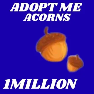 ACORNS 1MILLION - ADOPT ME 