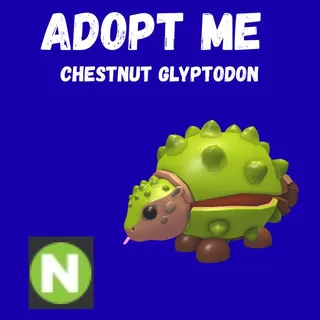 CHESTNUT GLYPTODON NEON 1X - ADOPT ME 
