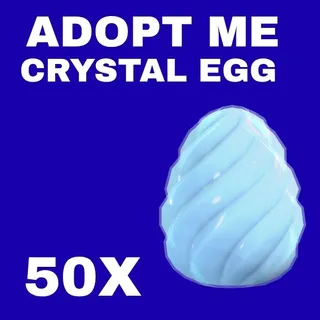 CRYSTAL EGG 50X - ADOPT ME 