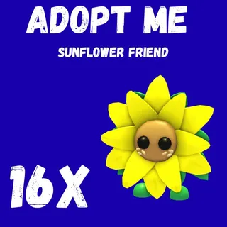 SUNFLOWER FRIEND 16X - ADOPT ME 