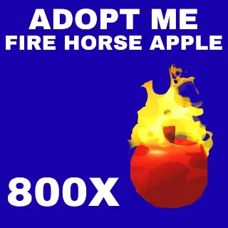 FIRE HORSE APPLE 800X - ADOPT ME 