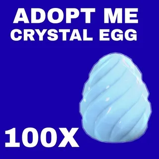 CRYSTAL EGG 100X - ADOPT ME 