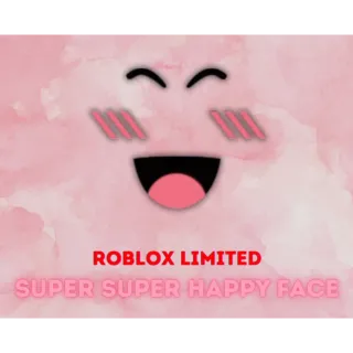 Super super happy face 
