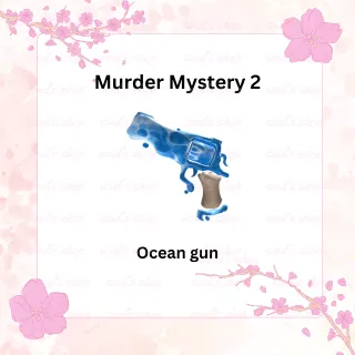 Ocean Gun - mm2